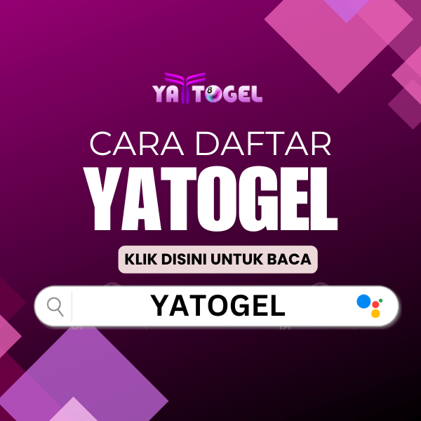 Cara Daftar YATOGEL Resmi dan Mulai Main dalam 3 Menit